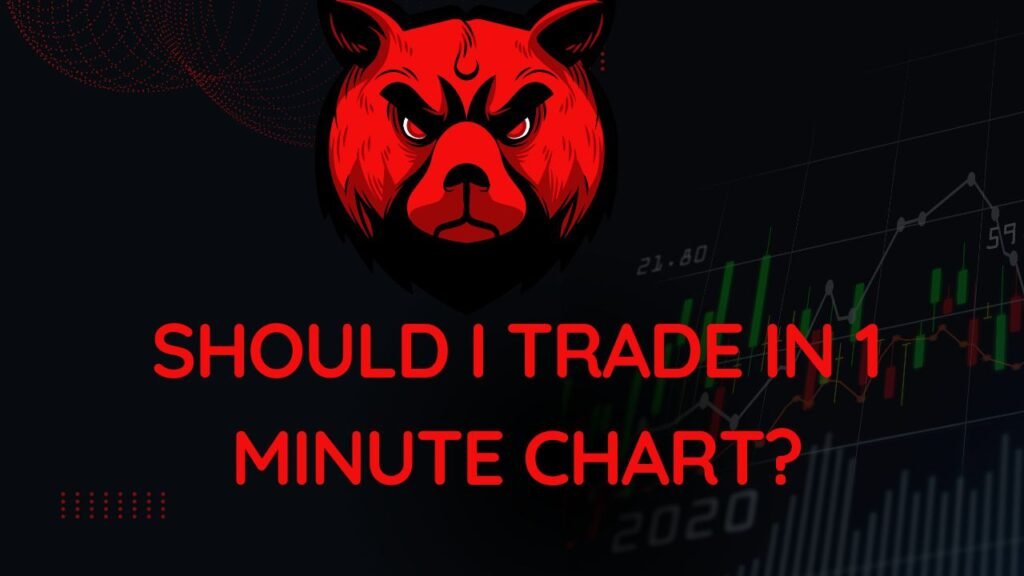 Trading on a 1-Minute Chart? Pros and Cons