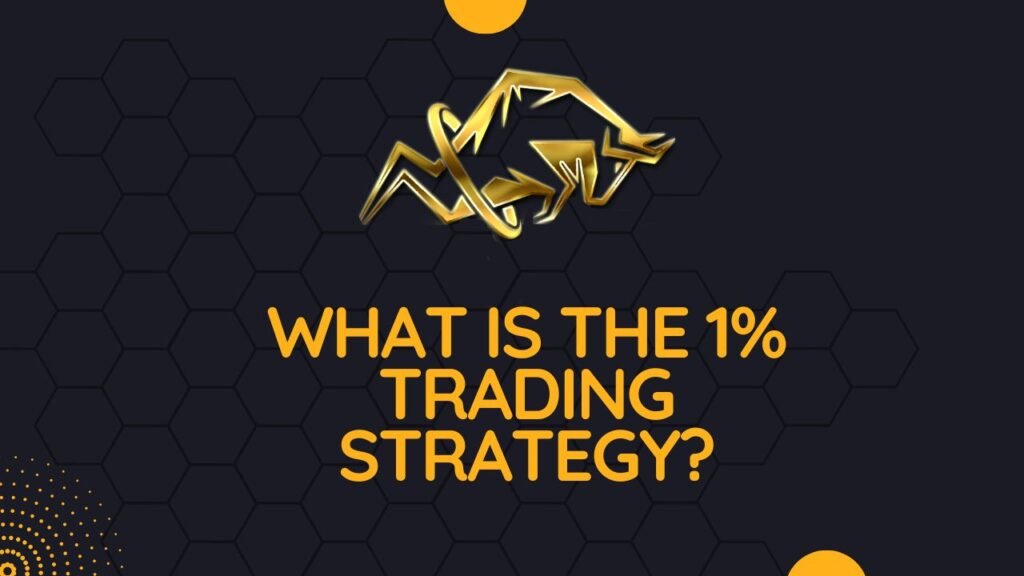 Understanding the 1% Trading Strategy