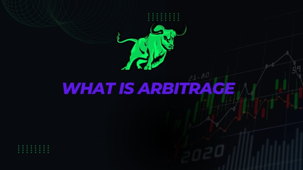 What is Arbitrage