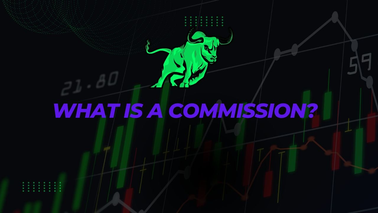 What Is A Commission?